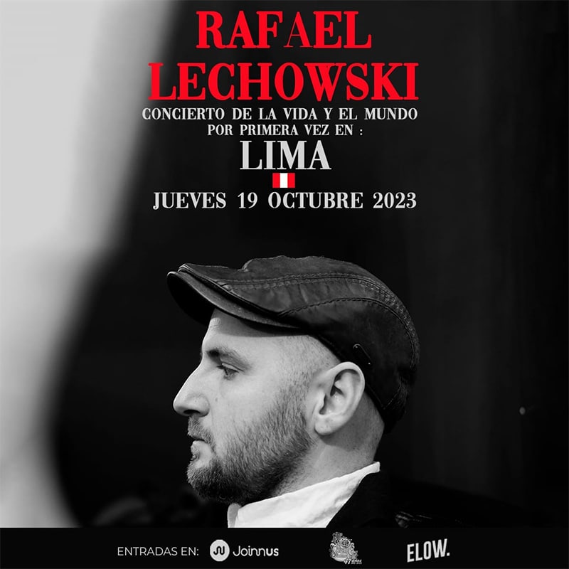 Rafael Lechowski en Lima "Concierto de la vida y el mundo" 2023