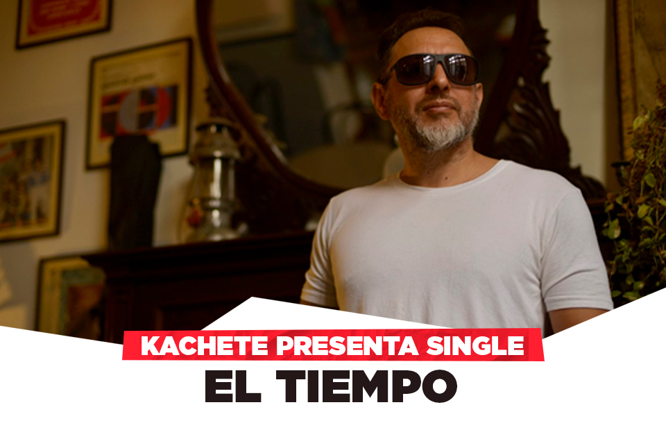 El experimentado músico peruano Kachete, excantante de Terreviento, nos presenta su nuevo sencillo "El Tiempo", una reflexión sobre el tiempo