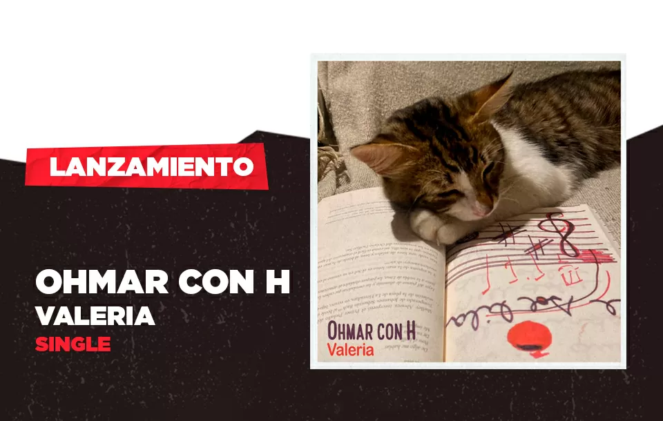 Ohmar con H presenta Valeria, la canción ideal para abrigarnos del crudo frío e invitarnos a encontrar resiliencia en los momentos difíciles.