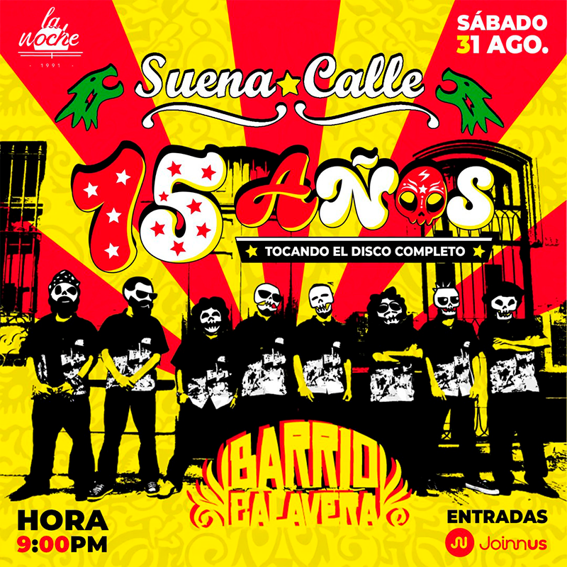 Barrio Calavera celebra 15 años de su aclamado disco "Suena Calle"