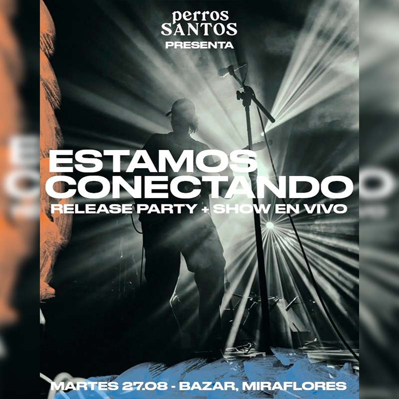 Perros Santos en concierto presentan "Estamos Conectando"