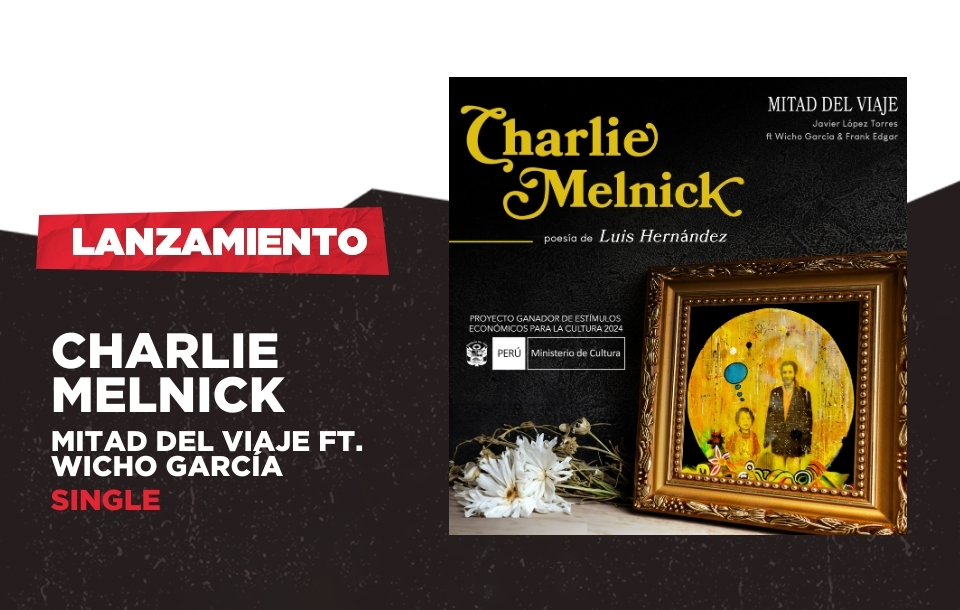 mitad-del-viaje-charlie-melnick-single-full-conciertos