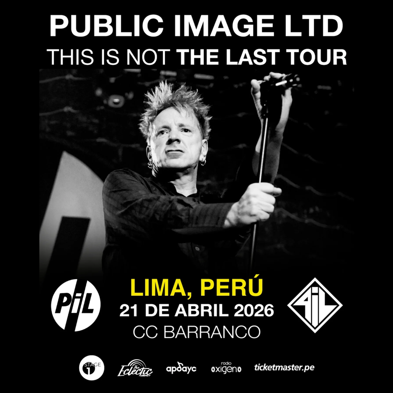 Public Image LTD en Lima 2026! John Lydon (ex Sex Pistols) llega al Perú. Precios y entradas para el concierto de PiL en Lima.