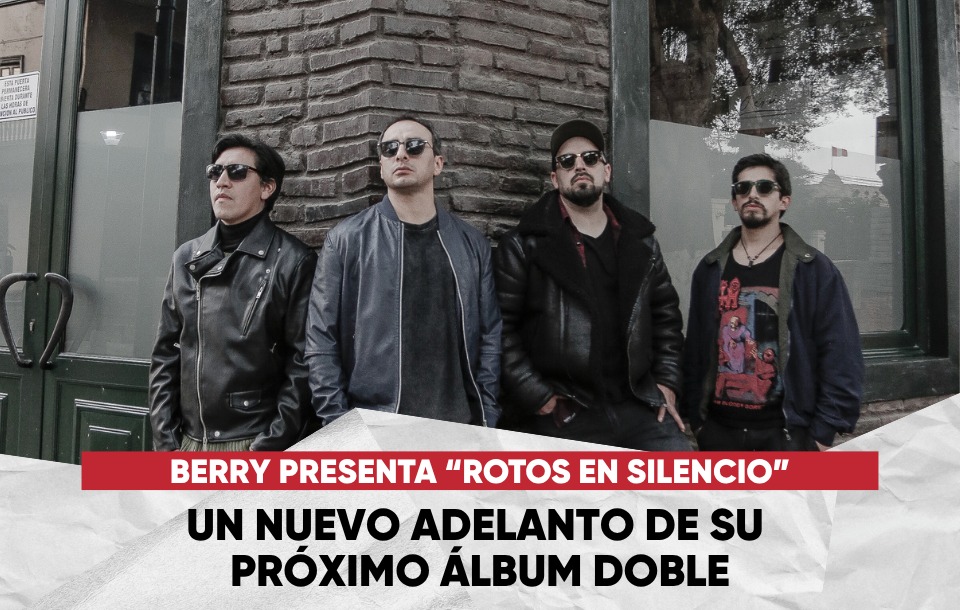 Berry presenta «Rotos en Silencio», un nuevo adelanto de su próximo album doble