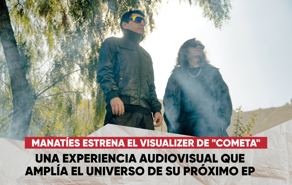 Manatíes estrena el visualizer de «Cometa», una experiencia audiovisual que amplía el universo de su próximo EP