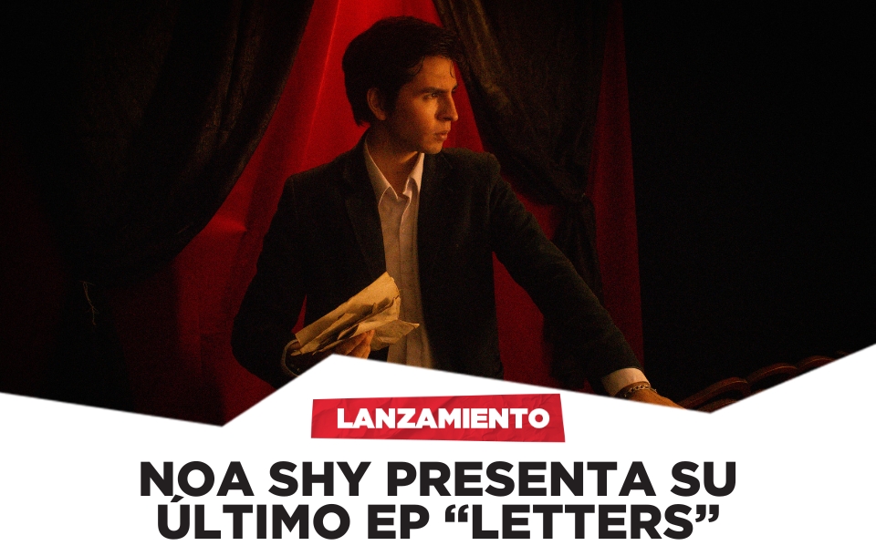 Noa Shy transforma cartas inconclusas en el eje de su segundo EP