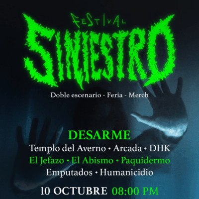 Festival Siniestro 2026 debuta este 10 de octubre en Expresarte con Desarme, El Jefazo y más. Revisa entradas y detalles del show.