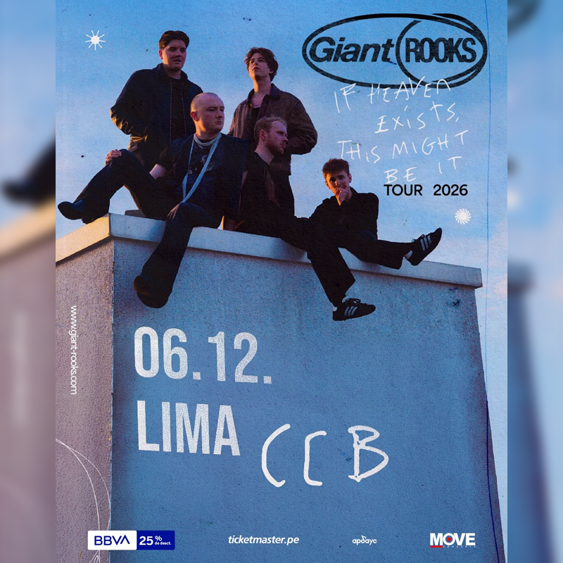 Giant Rooks en Lima 2026: If Heaven Exists, This Might Be It Tour