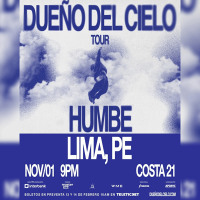 Humbe en Lima 2026 se presenta este 1 de noviembre en Costa 21 con su Dueño del cielo Tour. Consulta entradas y zonas en Teleticket.