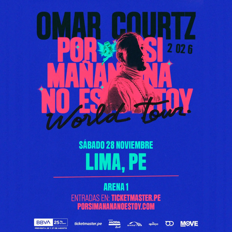 Omar Courtz en Lima 2026: Por Si Mañana No Estoy Tour