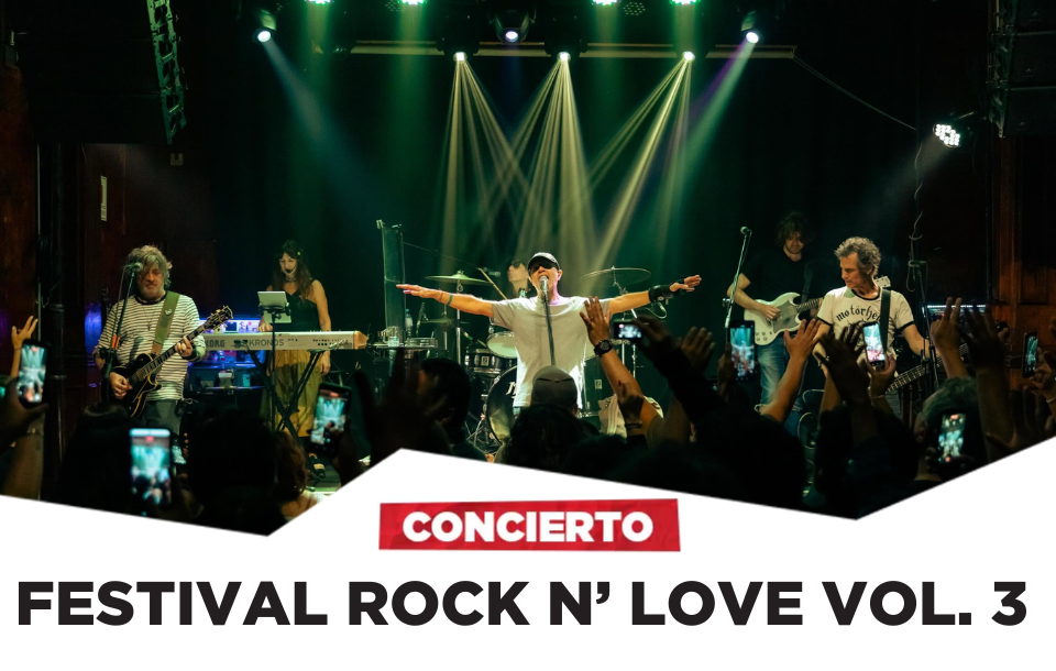 Festival Rock N’ Love Vol. 3: Mar de Copas, Los Trece Baladas, Pelo Madueño, Toño Jáuregui, GAIA y más
